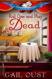 "Roll Over and Play Dead" Gail Oust