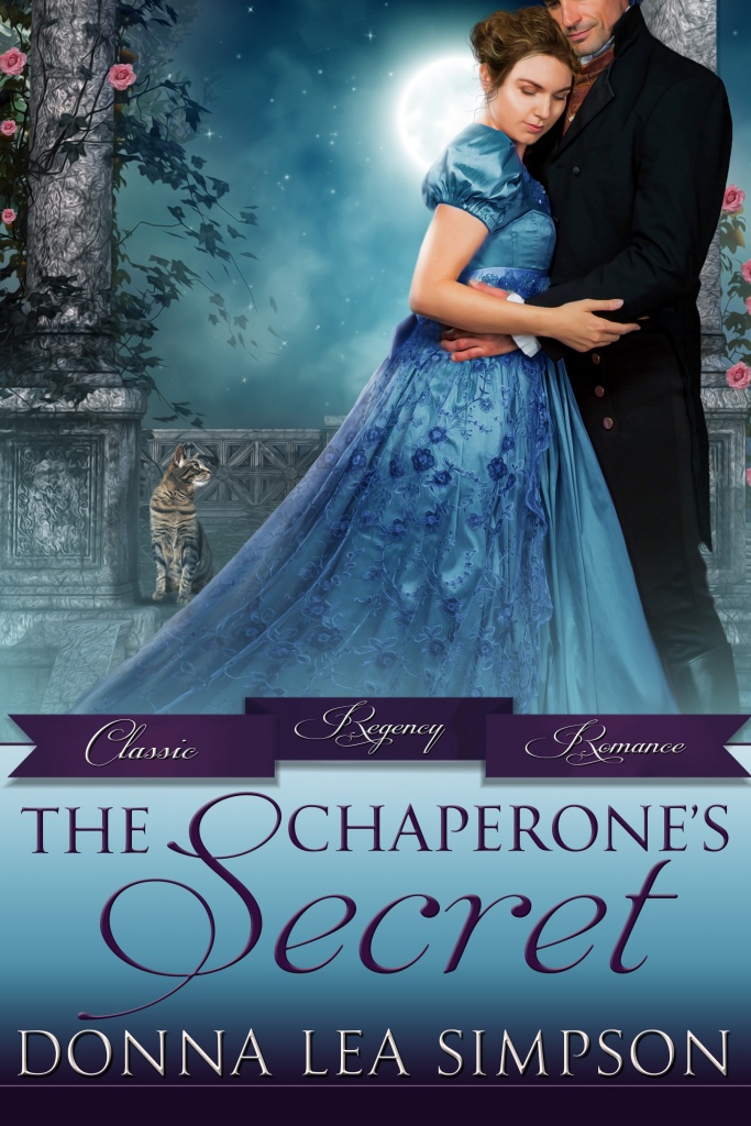 "The Chaperone's Secret" Donna Lea Simpson