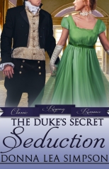 "The Duke's Secret Seduction" Donna Lea Simpson
