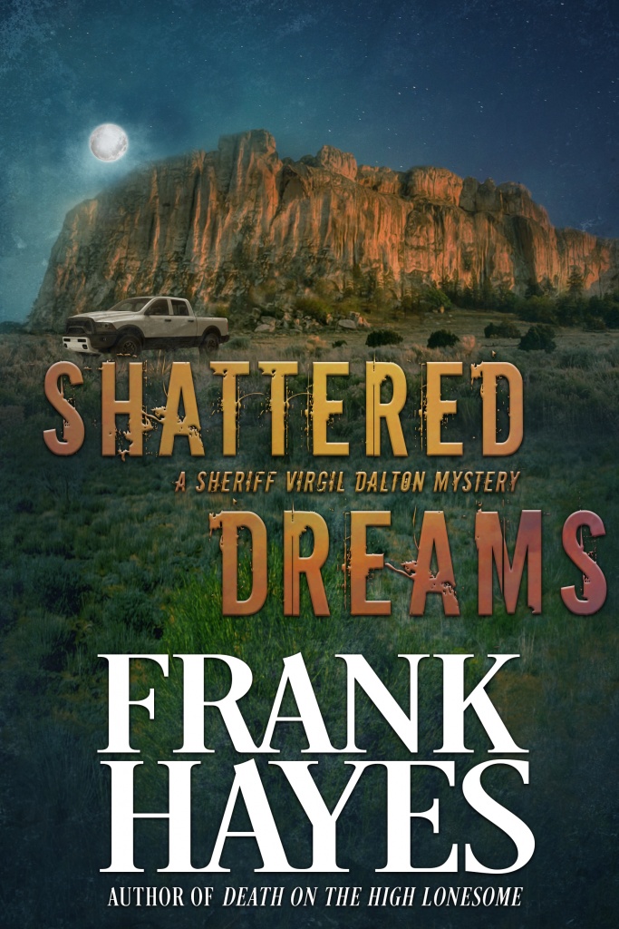 "Shattered Dreams" Frank Hayes