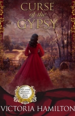 "Curse of the Gypsy" Victoria Hamilton