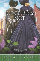 "Judge Thee Not" Edith Maxwell
