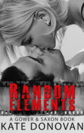 "Random Elements" Kate Donovan