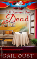 "Roll Over and Play Dead" Gail Oust