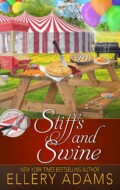 "Stiffs and Swine" Ellery Adams "Stiffs and Swine" Ellery Adams