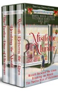 "Mistletoe and Murder: Three Cozy Christmas Mysteries"