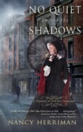 "No Quiet Among the Shadows" Nancy Herriman