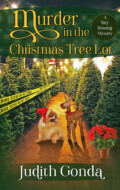 "Murder in the Christmas Tree Lot" Judith Gonda