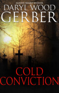 "Cold Conviction" Daryl Wood Gerber