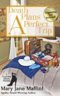 "Death Plans a Perfect Trip" Mary Jane Maffini