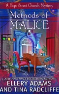 "Methods of Malice" Ellery Adams and Tina Radcliffe