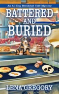 "Battered and Buried" Lena Gregory