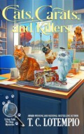 "Cats, Carats and Killers" T. C. LoTempio