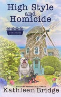"High Style and Homicide" Kathleen Bridge