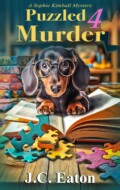 "Puzzled 4 Murder" J. C. Eaton