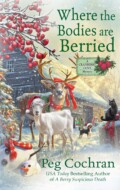 "Where the Bodies Are Berried" Peg Cochran